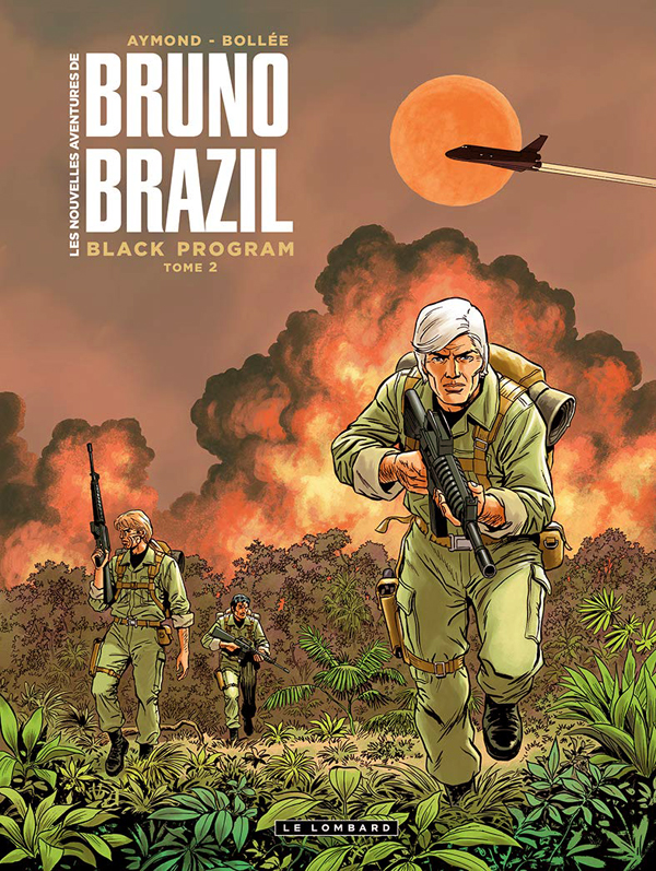 LES NOUVELLES AVENTURES DE BRUNO BRAZIL - TOME 2 - BLACK PROGRAM 2