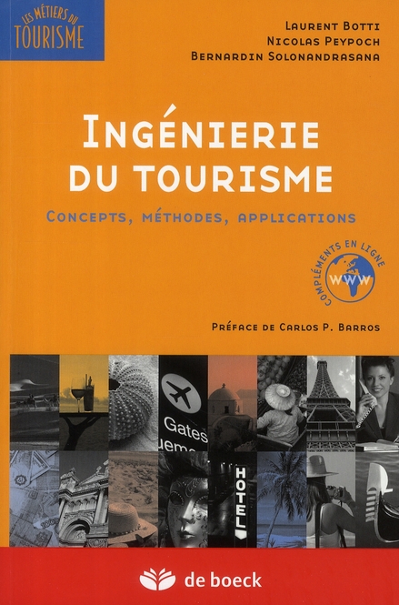 INGENIERIE DU TOURISME - CONCEPTS, METHODES ET APPLICATIONS