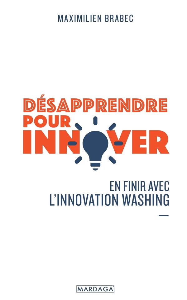 STOP A L'INNOVATION WASHING - PLACE A LA DISRUPTION STRATEGIQUE