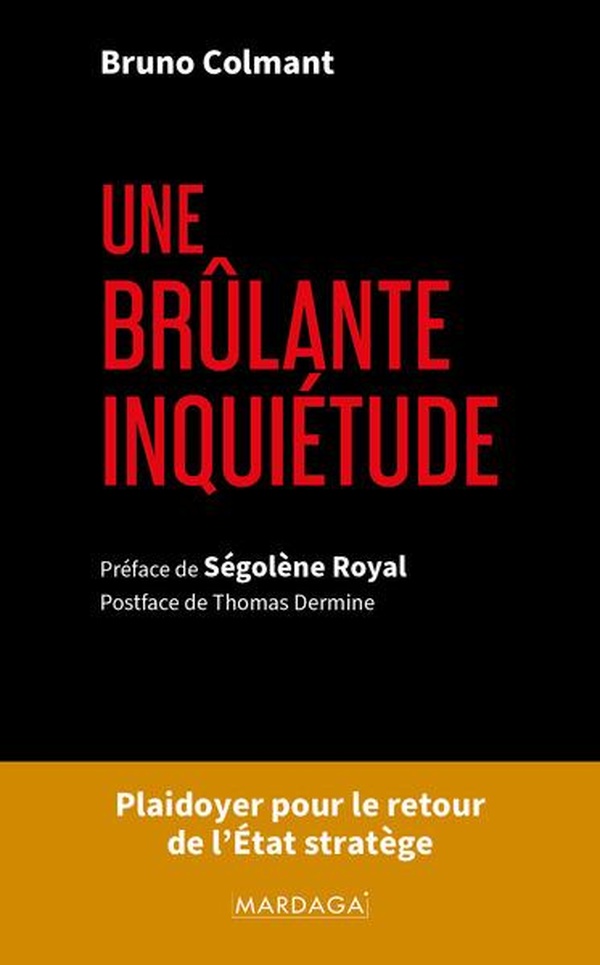 UNE BRULANTE INQUIETUDE