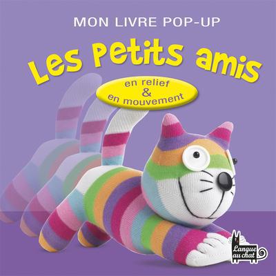 MON LIVRE POP-UP LES PETITS AMIS