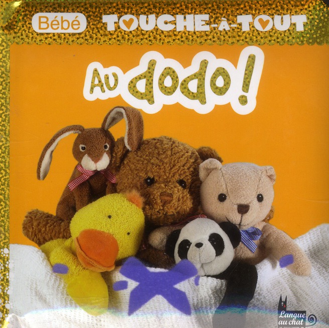 BEBE TOUCHE-A-TOUT - AU DODO ! TOME 7