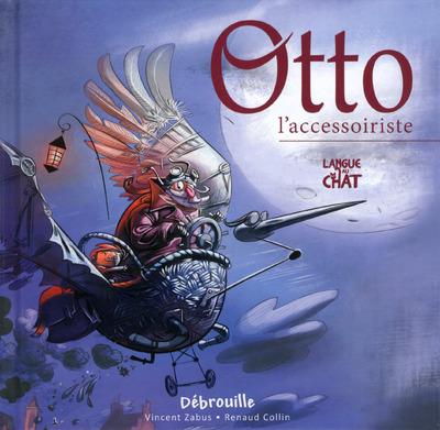 DEBROUILLE OTTO L'ACCESSOIRISTE - TOME 1