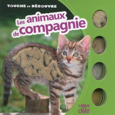 TOUCHE ET DECOUVRE LES ANIMAUX DE COMPAGNIE (ARC)