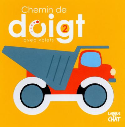 CHEMIN DE DOIGT AVEC VOLETS (LES ENGINS)