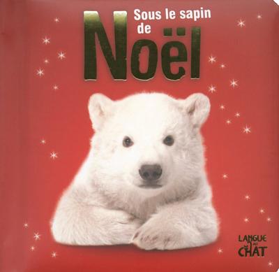 SOUS LE SAPIN DE NOEL