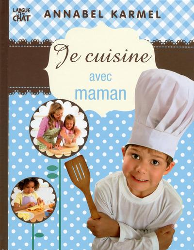 JE CUISINE AVEC MAMAN ! (FOND BLEU - POIS)