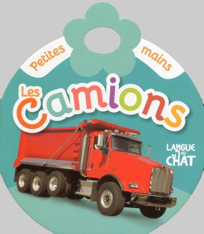 PETITES MAINS LES CAMIONS