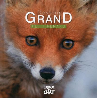 DEVENIR GRAND PETIT RENARD