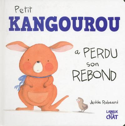 PETIT KANGOUROU A PERDU SON REBOND