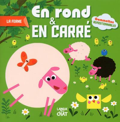 LA FERME EN ROND & EN CARRE