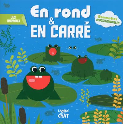 LES ANIMAUX EN ROND & EN CARRE