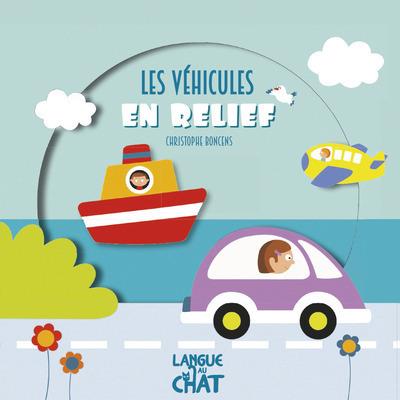 MON UNIVERS EN RELIEF LES VEHICULES