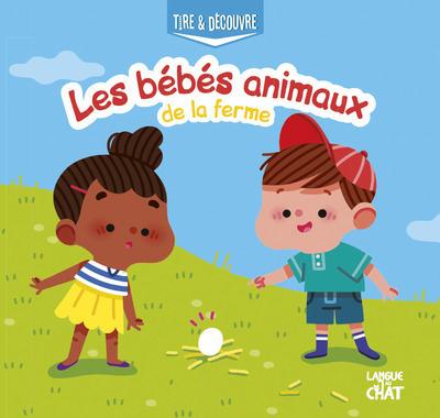 LES BEBES ANIMAUX DE LA FERME