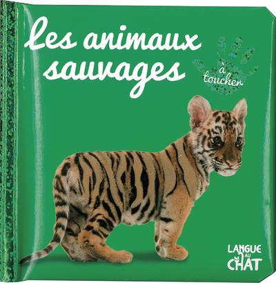 BEBE TOUCHE-A-TOUT LES ANIMAUX SAUVAGES - TOME 8C