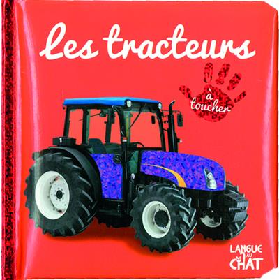 BEBE TOUCHE-A-TOUT LES TRACTEURS - TOME 11D