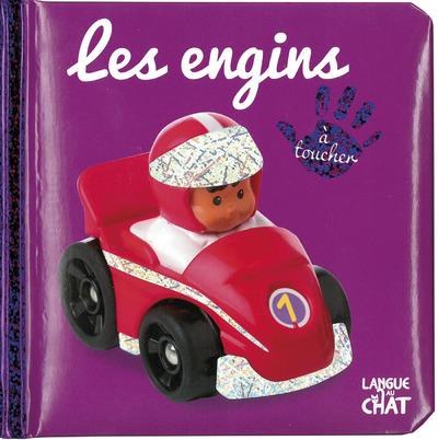 BEBE TOUCHE-A-TOUT LES ENGINS - TOME 18B