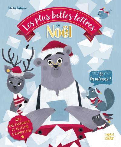 LES PLUS BELLES LETTRES DE NOEL (ET LA MIENNE !)