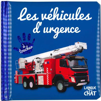 BEBE TOUCHE-A-TOUT - LES VEHICULES D'URGENCE - TOME 49