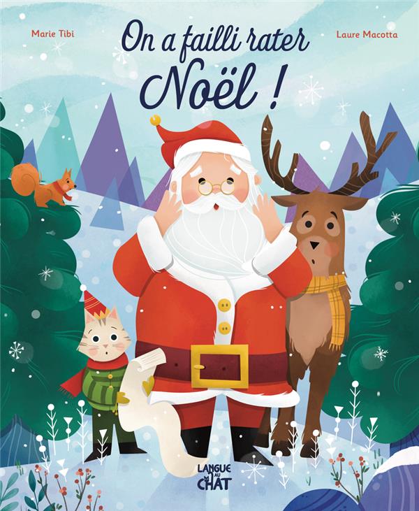 MES FETES PREFEREES - ON A FAILLI RATER NOEL !