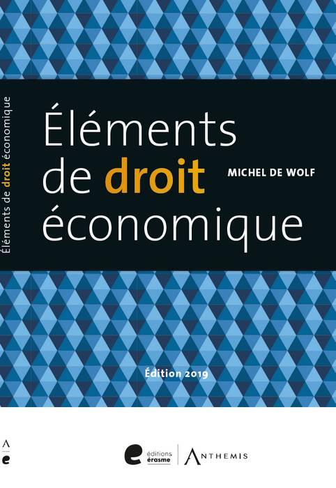 ELEMENTS DE DROIT ECONOMIQUE