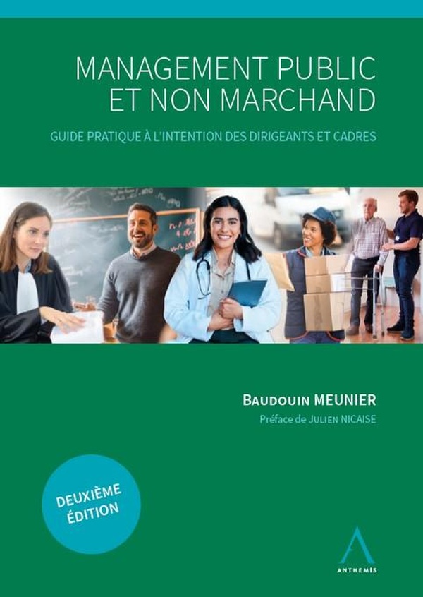 MANAGEMENT PUBLIC ET NON MARCHAND - GUIDE PRATIQUE A L'INTENTION DES DIRIGEANTS ET CADRES