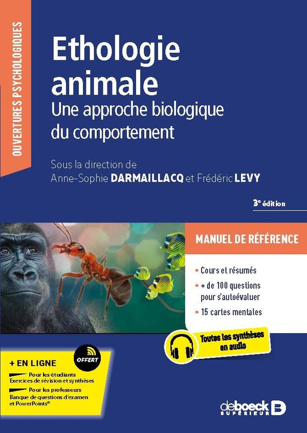 ETHOLOGIE ANIMALE - UNE APPROCHE BIOLOGIQUE DU COMPORTEMENT ANIMAL