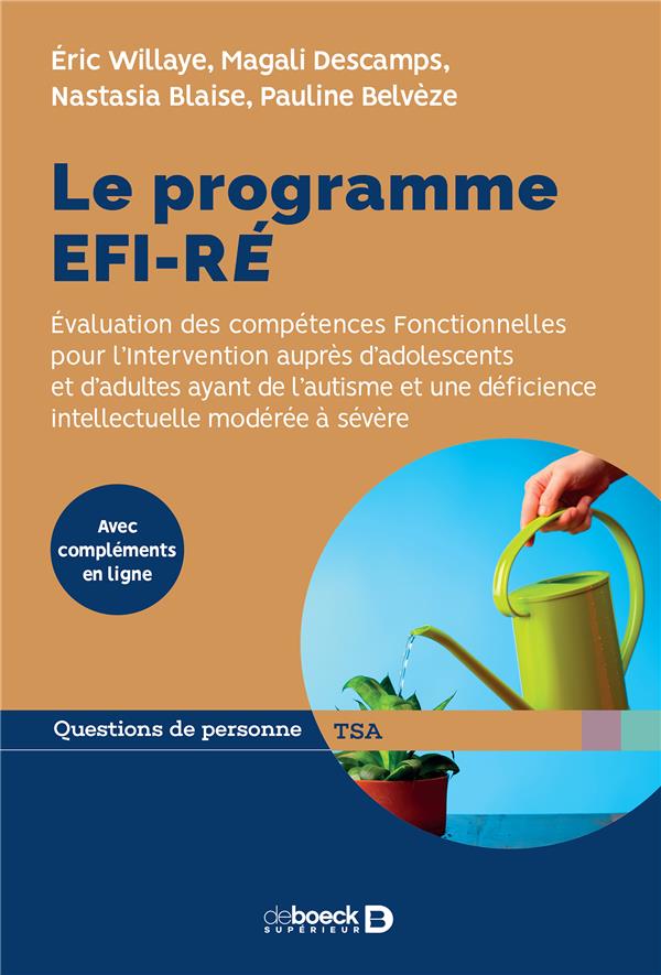 LE PROGRAMME EFI-RE - EVALUATION DES COMPETENCES FONCTIONNELLES POUR L'INTERVENTION AUPRES D'ADOLESC