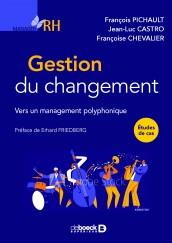 GESTION DU CHANGEMENT - VERS UN MANAGEMENT POLYPHONIQUE