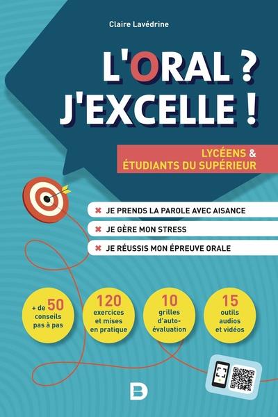 L'ORAL ? J'EXCELLE ! - LYCEENS ET ENSEIGNEMENT SUPERIEUR