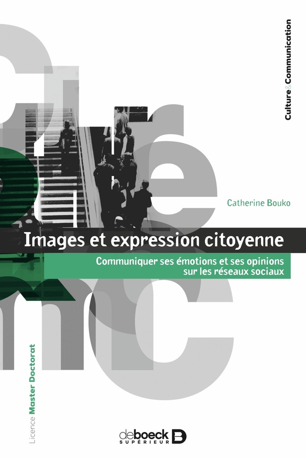 IMAGES ET EXPRESSION CITOYENNE - COMMUNIQUER SES EMOTIONS ET SES OPINIONS SUR LES RESEAUX SOCIAUX