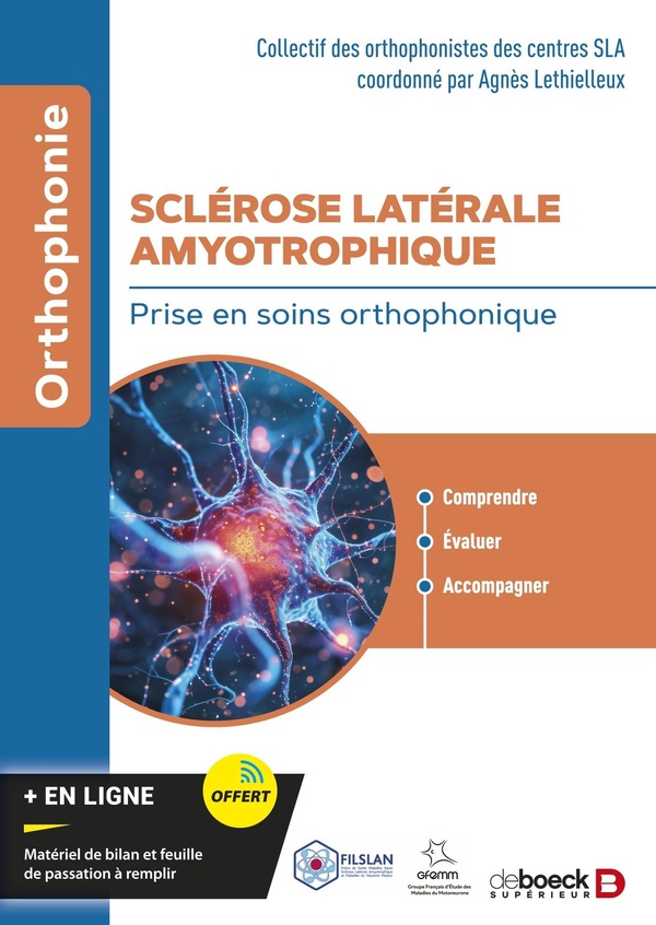 SCLEROSE LATERALE AMYOTROPHIQUE - PRISE EN SOINS ORTHOPHONIQUE