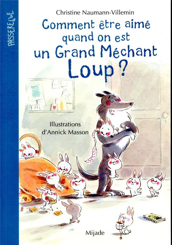 COMMENT ETRE AIME QUAND ON EST UN GRAND MECHANT LOUP?