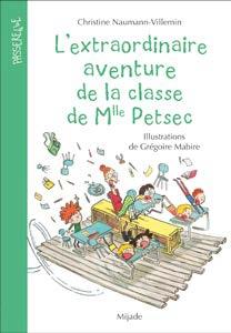 L'EXTRAORDINAIRE AVENTURE DE LA CLASSE DE MLLE PETSEC