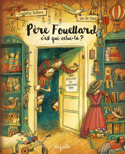 PERE FOUETTARD, C'EST QUI CELUI-LA?