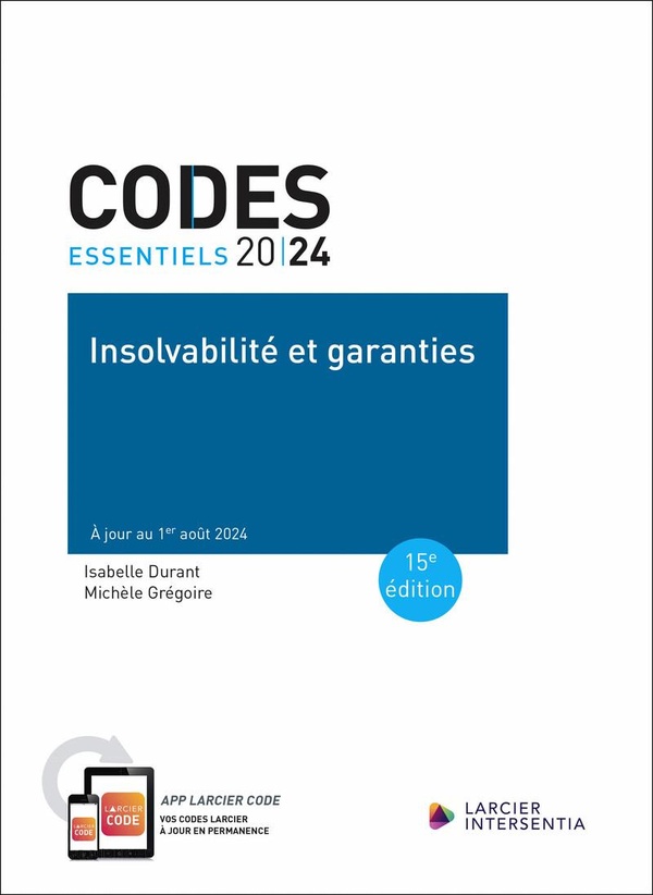 CODE ESSENTIEL - INSOLVABILITE ET GARANTIES 2024 - A JOUR AU 1ER AOUT 2024