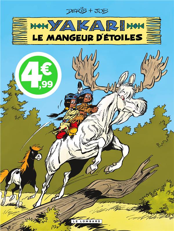YAKARI - TOME 37 - LE MANGEUR D'ETOILES / EDITION SPECIALE, ENSEIGNES ET LIBRAIRES (INDISPENSABLES 2