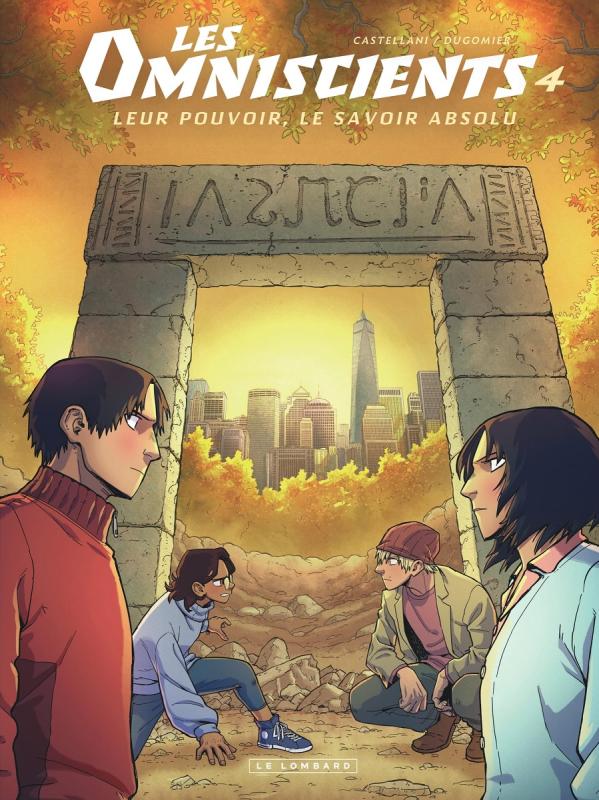 LES OMNISCIENTS - TOME 4 - AFFRONTEMENTS