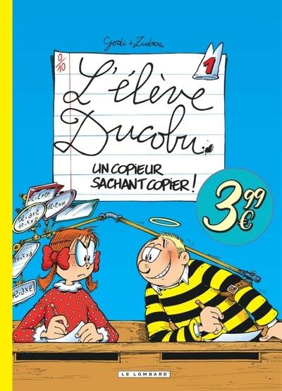 DUCOBU - TOME 1 - UN COPIEUR SACHANT COPIER !