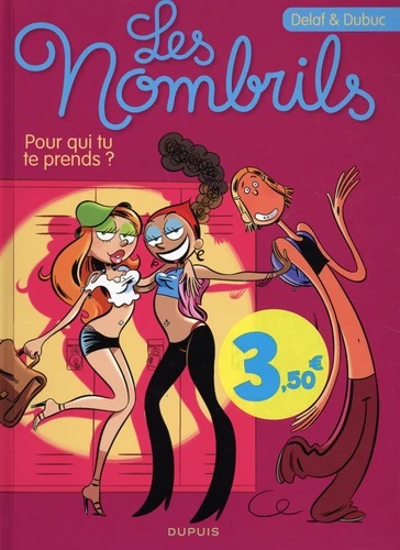 LES NOMBRILS - TOME 1 - POUR QUI TU TE PRENDS ? / EDITION SPECIALE, LIMITEE (OPE ETE 2023)