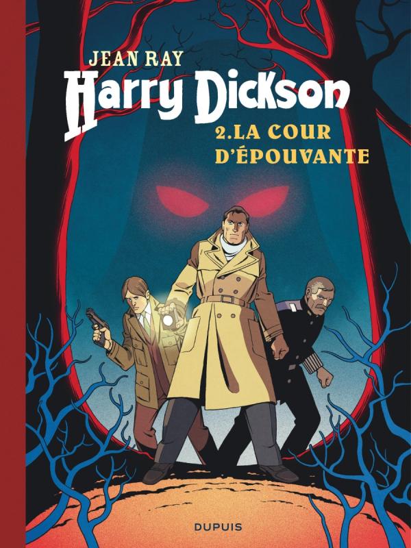 HARRY DICKSON - TOME 2 - LA COUR D EPOUVANTE