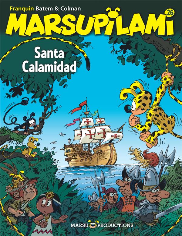 MARSUPILAMI - TOME 26 -  SANTA CALAMIDAD / EDITION SPECIALE (INDISPENSABLES 2024)