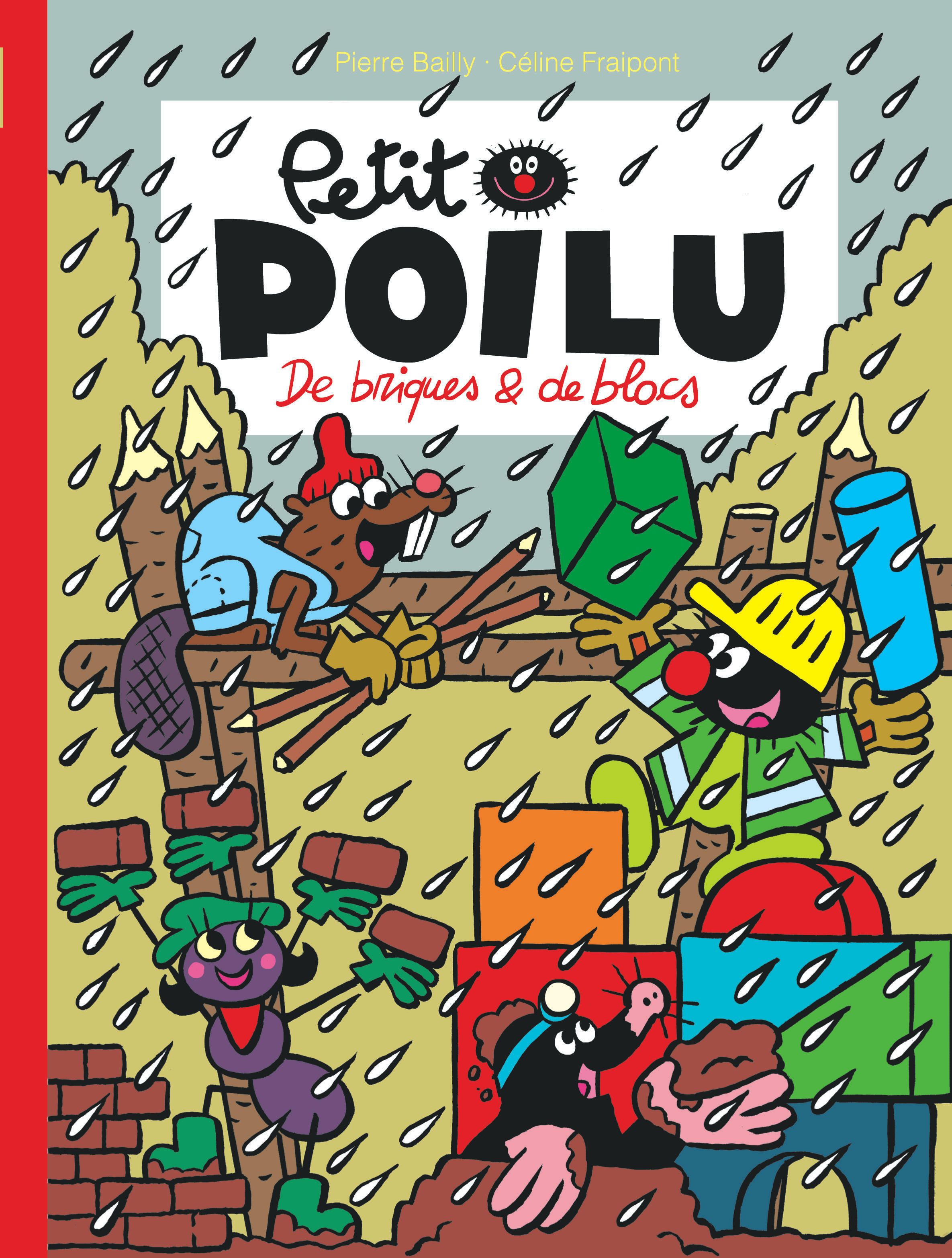 PETIT POILU - TOME 32 - DE BRIQUES ET DE BLOCS