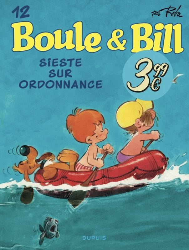 BOULE ET BILL - TOME 12 - SIESTE SUR ORDONNANCE