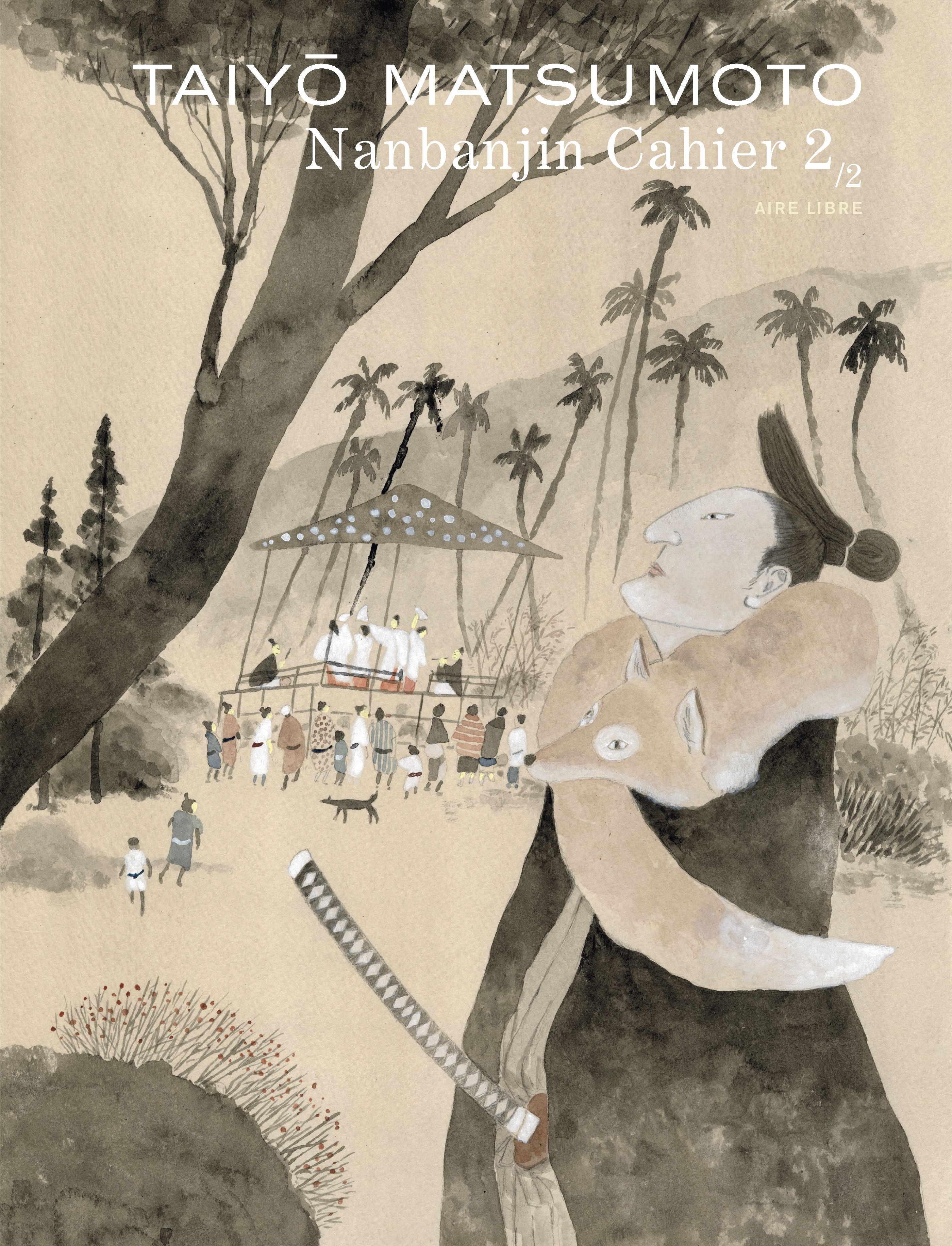 AIRE LIBRE - T02 - NANBANJIN - CAHIER 2/2 - TAIYO MATSUMOTO