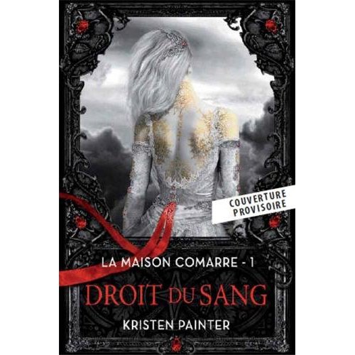 LA MAISON COMARRE T01 : DROITS DU SANG