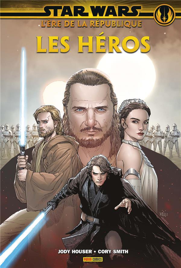 STAR WARS L'ERE DE LA REPUBLIQUE: LES HEROS