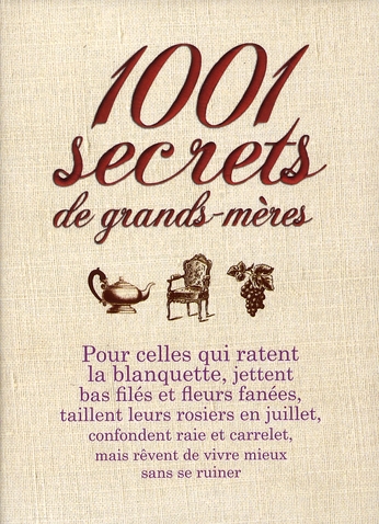 1001 SECRETS DE GRANDS MERES