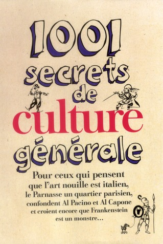 1001 SECRETS DE CULTURE GENERALE