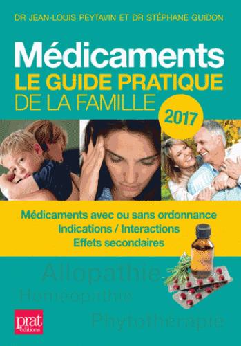 MEDICAMENTS LE GUIDE PRATIQUE DE LA FAMILLE 2017